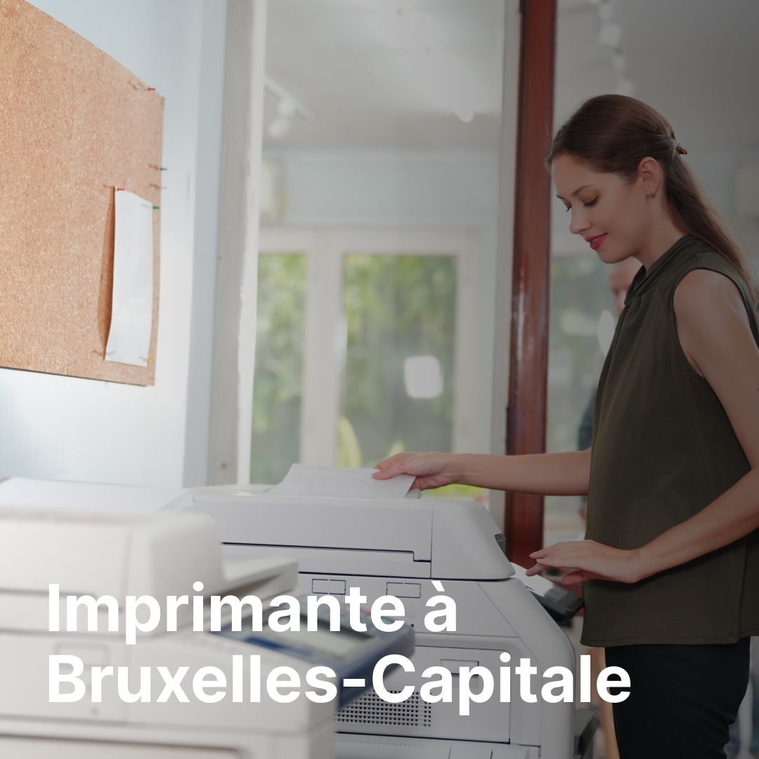 imprimante Bruxelles-Capitale