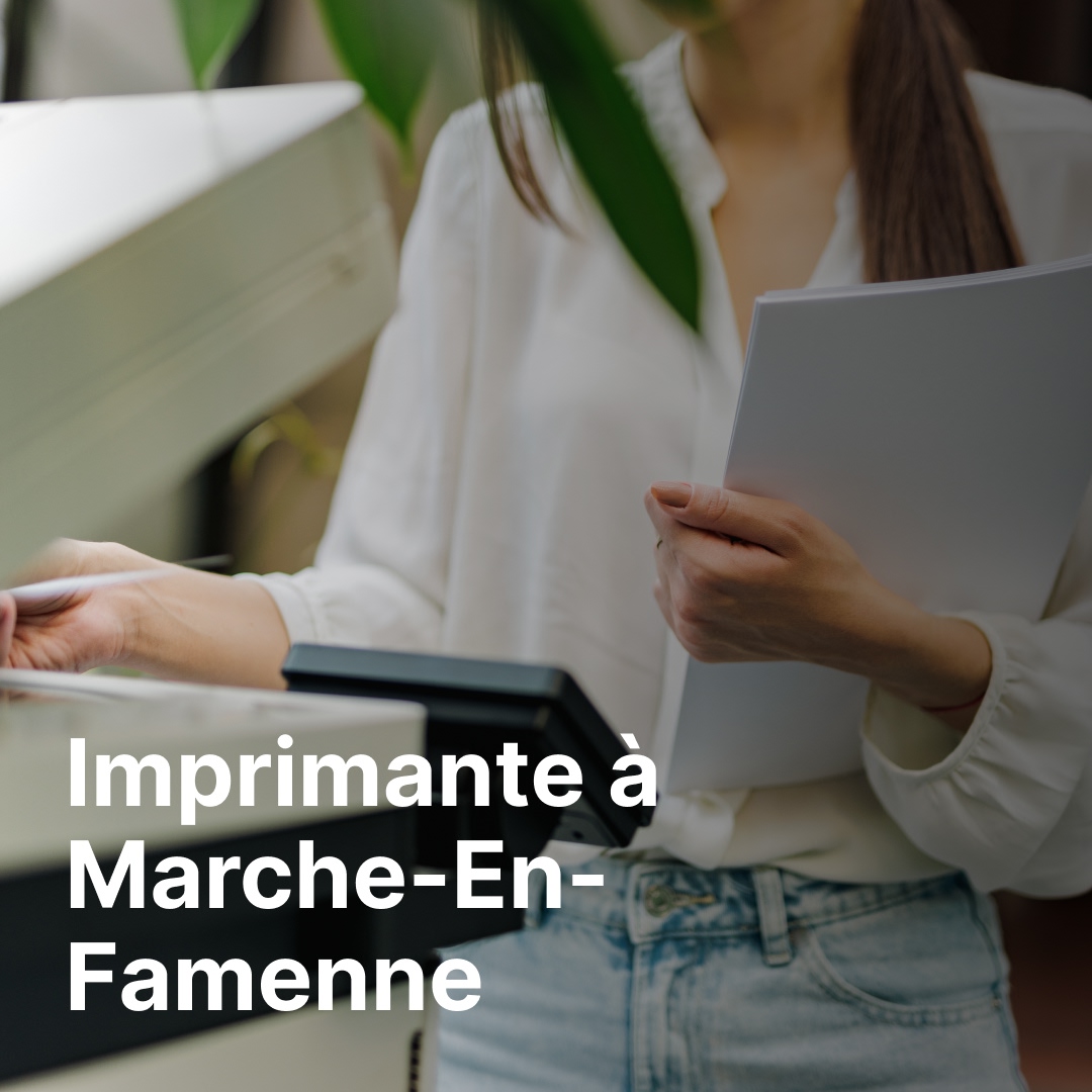 imprimante Marche-en-Famenne