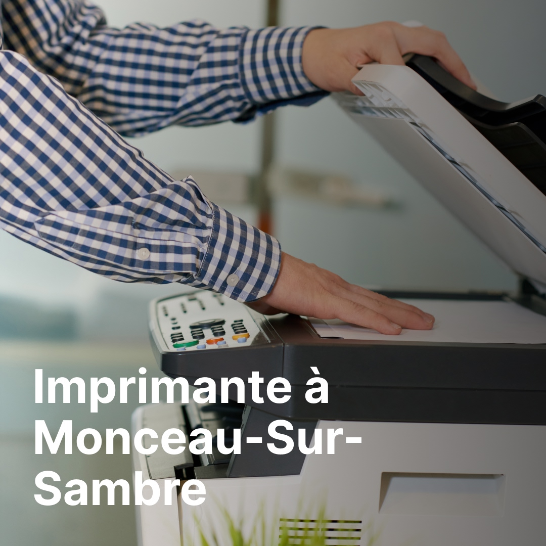 imprimante Monceau-Sur-Sambre