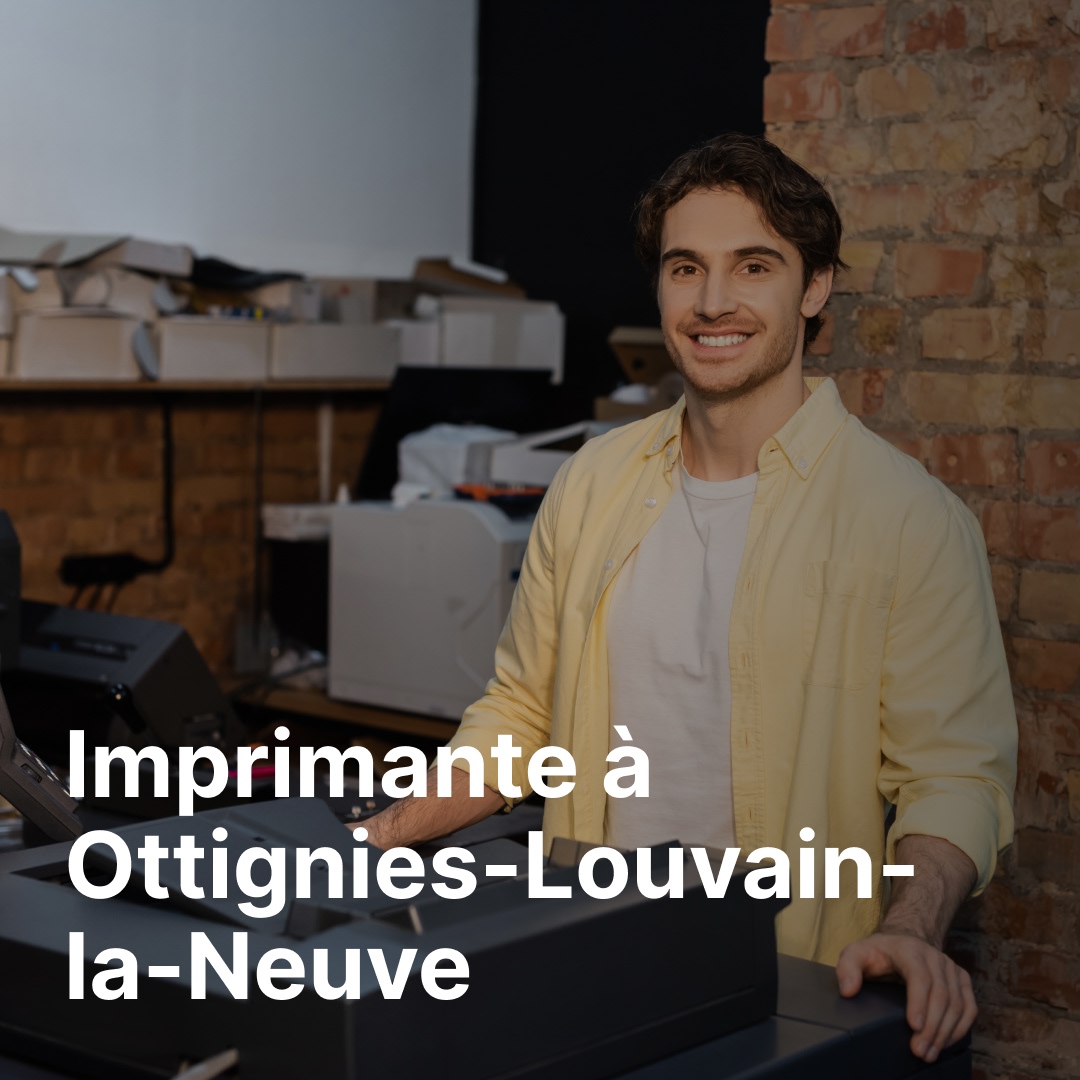 imprimante Ottignies-Louvain-la-Neuve