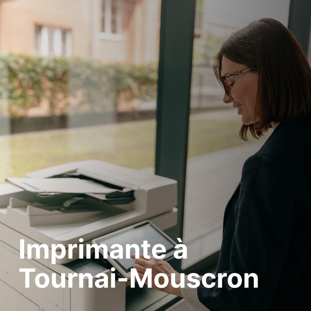 imprimante Tournai-Mouscron