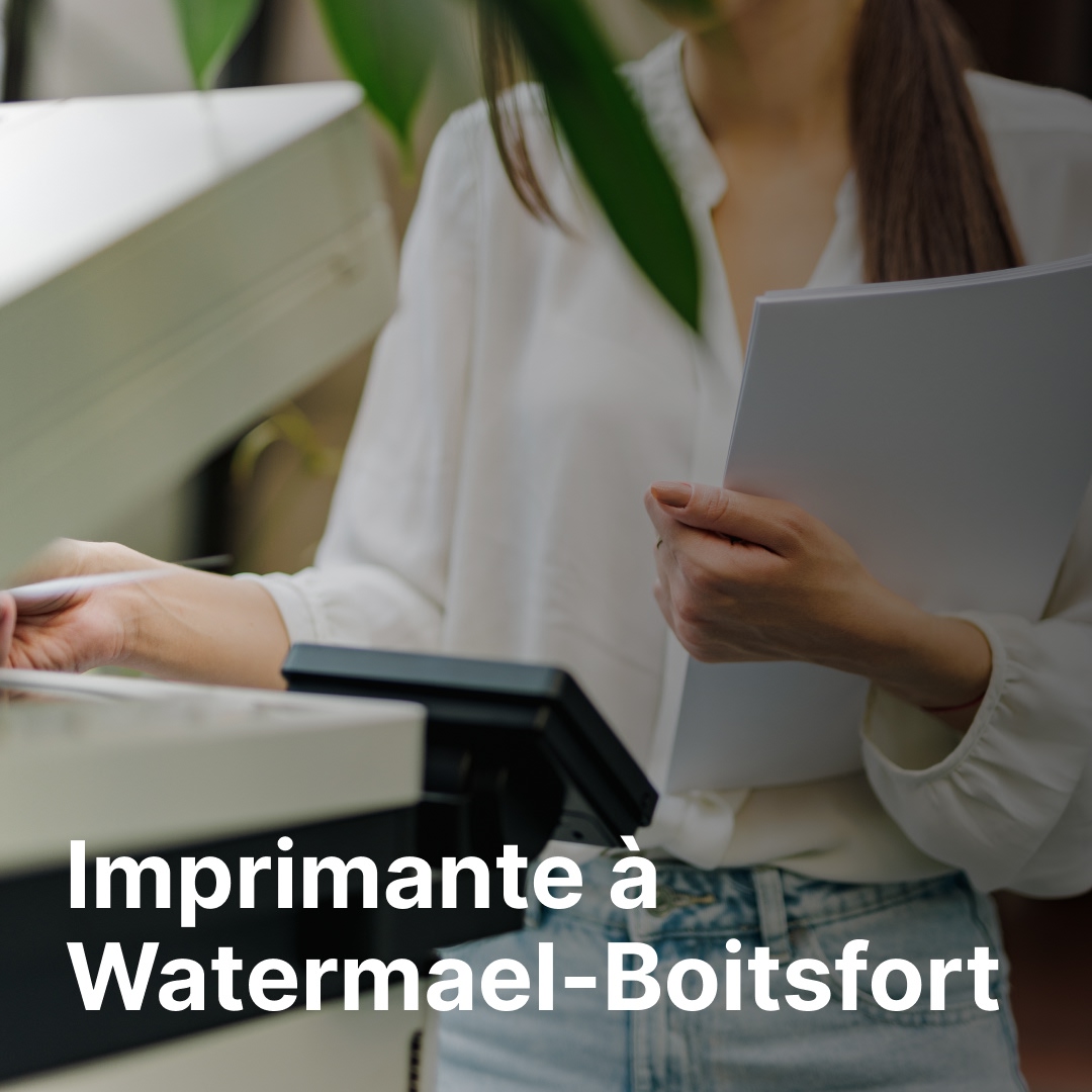 imprimante Watermael-Boitsfort