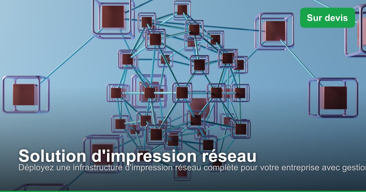 Solution d'impression réseau dans l'arrondissement de Turnhout